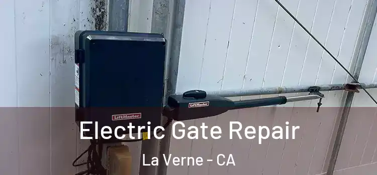  Electric Gate Repair La Verne - CA