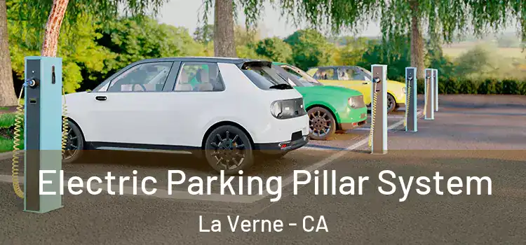  Electric Parking Pillar System La Verne - CA