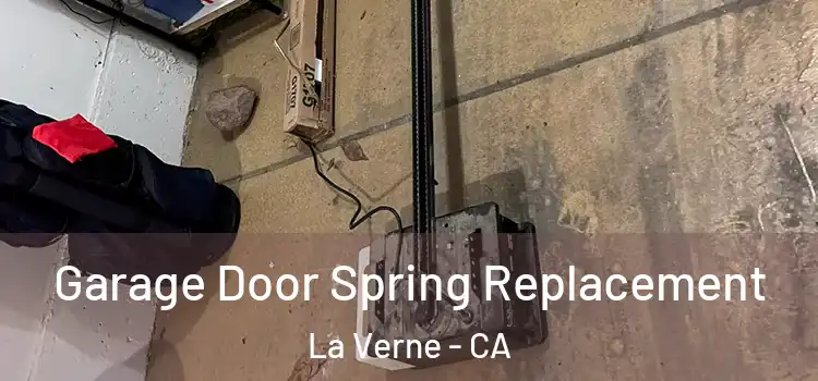  Garage Door Spring Replacement La Verne - CA