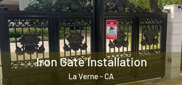  Iron Gate Installation La Verne - CA