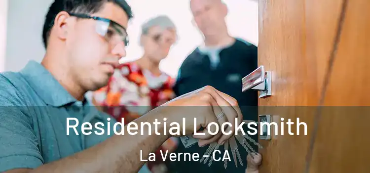 Residential Locksmith La Verne - CA