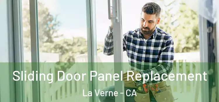  Sliding Door Panel Replacement La Verne - CA